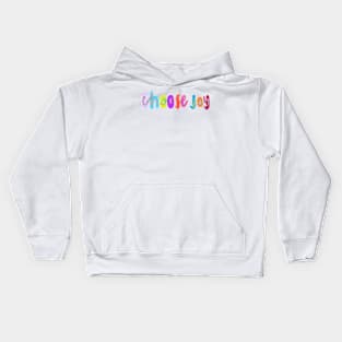 Choose joy Kids Hoodie